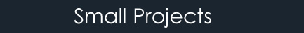 Small Projects